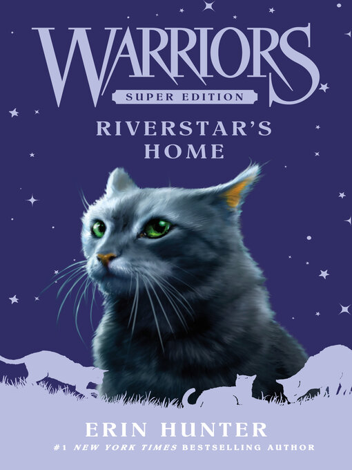 Title details for Riverstar's Home by Erin Hunter - Wait list